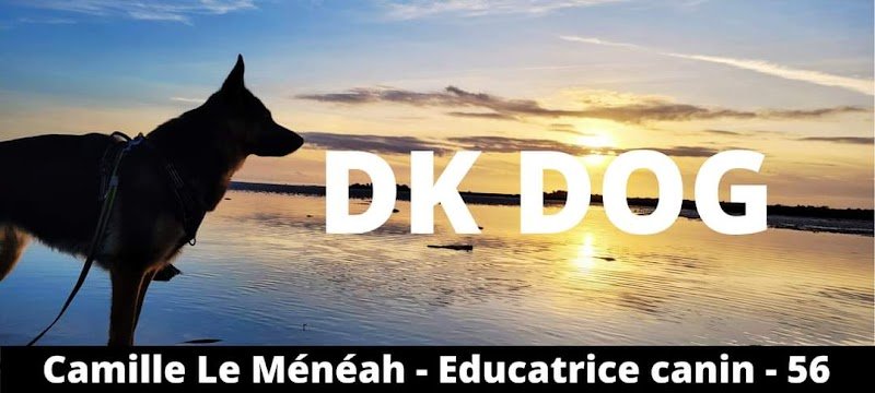 DK Dog - Camille LE MENEAH - Éducatrice canin comportementaliste - Questembert